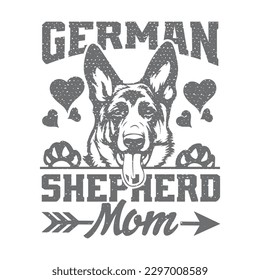 German Shepherd Mom T-Shirt Design, Posters, Greeting Cards, Textiles, and Sticker Vector Illustration