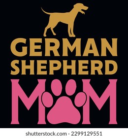 German shepherd mom typography tshirt design 