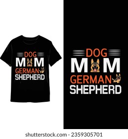 German shepherd typography t shirt design german shepherd t shirt 