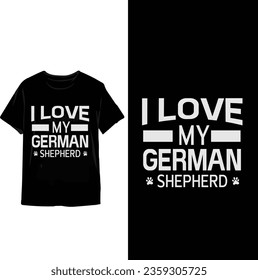 German shepherd typography t shirt design german shepherd t shirt 