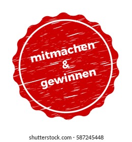 German Sticker Mitmachen und gewinnen "Take part and win" buttton banner grunge