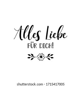 German text: All the best for you.  Lettering. Ink illustration. Modern brush calligraphy Isolated on white background. t-shirt design