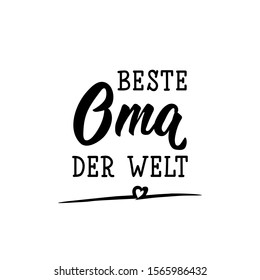 German text: The best grandmother in the world. Lettering. vector illustration. element for flyers, banner and posters Modern calligraphy.