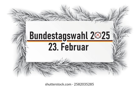 German Text Bundestagswahl 2025, translate parliamentary elections for the Bundestag 2025.  Eps 10 vector file.