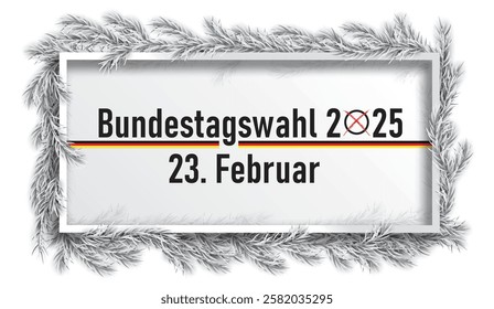 German Text Bundestagswahl 2025, translate parliamentary elections for the Bundestag 2025.  Eps 10 vector file.