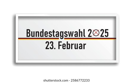 German Text Bundestagswahl 2025, translate parliamentary elections for the Bundestag 2025.  Eps 10 vector file.