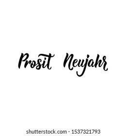 German text: Cheers New Year. Lettering. Banner. calligraphy vector illustration. Prosit Neujahr