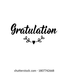 German text: Congratulations. Lettering. Vector illustration. Element for flyers banner and posters Modern calligraphy.