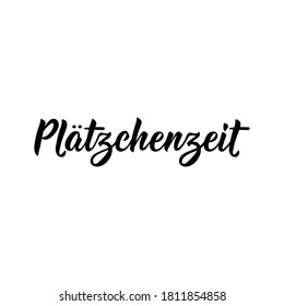 German text: Cookie time. Lettering. Vector illustration. Element for flyers banner and posters Modern calligraphy.