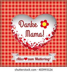 German text "Danke, Alles Liebe zum Muttertag", translate "Thanks, happy Mother's Day". Eps 10 vector file.