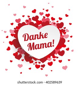 German text "Danke Mama", translate "thank you Mom". Eps 10 vector file.