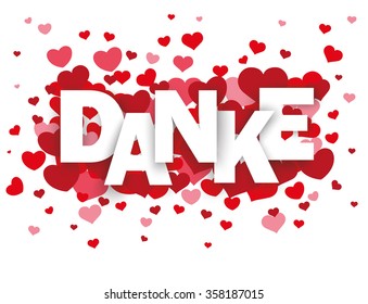 German text "Danke", translate "Thanks" with red hearts on the white background. Eps 10 vector file.