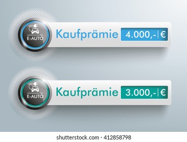 German text "E-Auto, Kaufpraemie", translate "E-Car, buyer's premium". Eps 10 vector file.