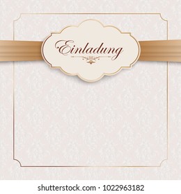 German text Einladung, translate Invitation. Eps 10 vector file.