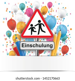 German text "Einschulung", translate "Enrollment". Eps 10 vector file.