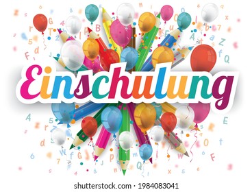 Texto alemán Einschulung, traducir Inscripción. Archivo vectorial Eps 10.