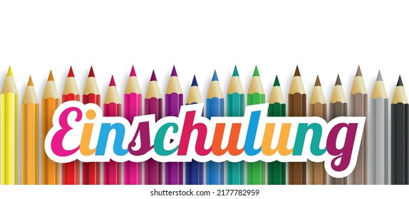 German text Einschulung, translate Enrollment. Eps 10 vector file.