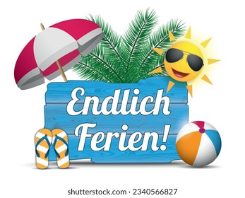 German text Endlich Ferien, Vacation at last.  Eps 10 vector file.