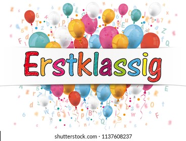 German text "Erstklassig", translate "First Grade". Eps 10 vector file.