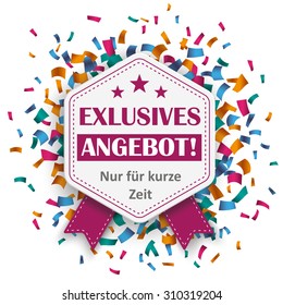 German text "Exklusives Angebot" and "Nur fuer kurze Zeit", translate "exclusive offer" and "limited time only". Eps 10 vector file.