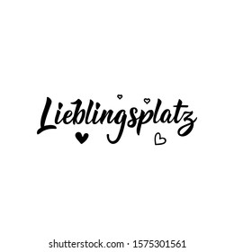 German text: Favorite place. Lettering. vector illustration. element for flyers banner and posters Modern calligraphy