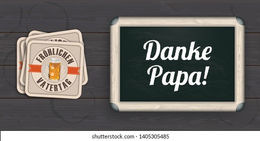 German text froehlichen Vatertag danke Papa, translate Happy Fathers Day thank you dad.  Eps 10 vector file.