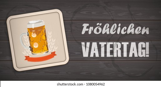 German text froehlichen Vatertag, translate Happy Fathers Day.  Eps 10 vector file.