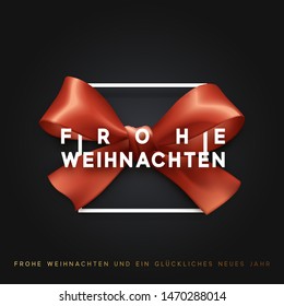 German text Frohe Weihnachten. Christmas banner, poster, logo. Lettering Merry Christmas. Xmas greeting card design. Background red ribbon bow.