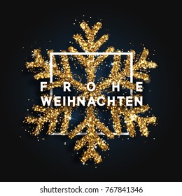 German text Frohe Weihnachten. Christmas background with shining snowflakes.