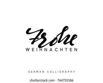 German text Frohe Weihnachten. Merry Christmas hand drawn calligraphy lettering