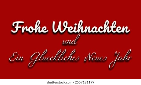 German text Frohe Weihnachten und ein glückliches neues Jahr, translate Merry Christmas and Happy New Year text in calligraphy style. 