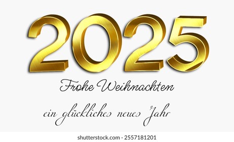 German text Frohe Weihnachten und ein glückliches neues Jahr, translate Merry Christmas and Happy New Year in Golden text. 