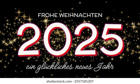 German text Frohe Weihnachten und ein glückliches neues Jahr, translate Merry Christmas and Happy New Year. 