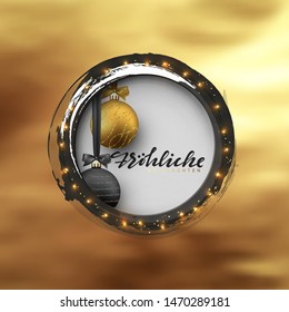 German text Frohliche Weihnachten. Christmas greeting illustration. Round hole, black abstract frame, with bright light golden garlands, and xmas ornaments balls.