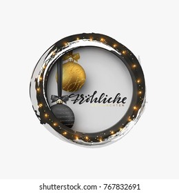 German text Frohliche Weihnachten. Christmas greeting illustration. Round hole, black abstract frame, with bright light golden garlands, and xmas ornaments balls. 