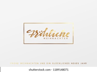 German text Frohliche Weihnachten. Merry Christmas gold lettering in a frame background. Vector illustration