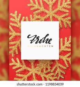 German text Frohliche Weihnachten. Xmas background with Shining gold Snowflakes. Lettering Merry Christmas greeting card vector Illustration.