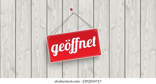 Deutscher Text "geoeffnet", übersetzt "wir sind offen".  Eps10 Vektordatei.