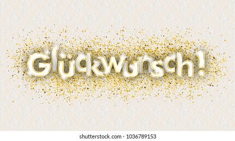 German text "Glueckwunsch", translate "congratulation". Eps 10 vector file.