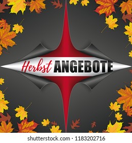 German text Herbst Angebote, translate Autumn Offers. Eps 10 vector file.