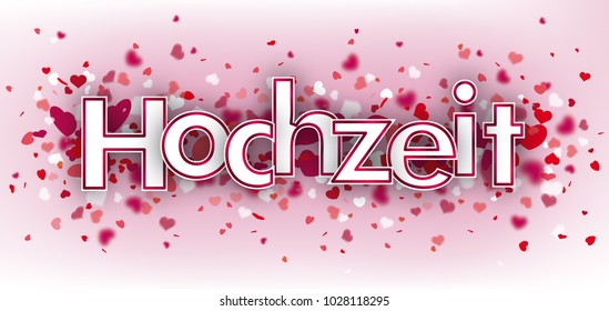 German text Hochzeit, translate Wedding.  Eps 10 vector file.