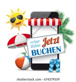 German text: Jetzt Buchen, hier klicken, translation: Book Now, click here. Eps 10 vector file. 