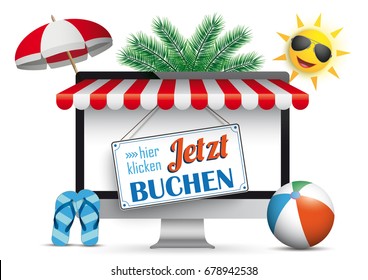 German text Jetzt Buchen, hier klicken, translate Book Now, click here. Eps 10 vector file. 