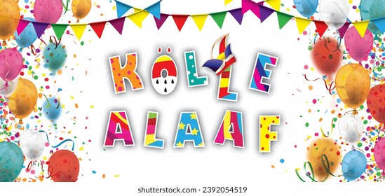 German text Koelle Alaaf, translate Cologne Hooray. Eps 10 vector file.