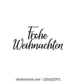 German text: Merry Christmas. Lettering. vector illustration. element for flyers, banner and posters Modern calligraphy. Frohe Weihnachten.