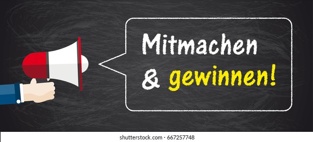 German text Mitmachen und Gewinnen, translate Join in and Win. Eps 10 vector file.