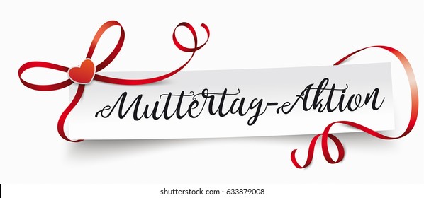 German text Muttertag-Aktion, translate Mother's Day Sale. Eps 10 vector file.