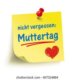 German text "Nicht vergessen, Muttertag", translate "Don't forget Mother's Day". Eps 10 vector file.