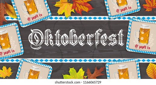 German text "O zapft is" and "Oktoberfest", translate "on tap" and "Oktoberfest". Eps 10 vector file.