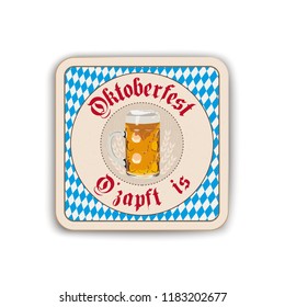 German text "O zapft is" and "Oktoberfest", translate "on tap" and "Oktoberfest". Eps 10 vector file.